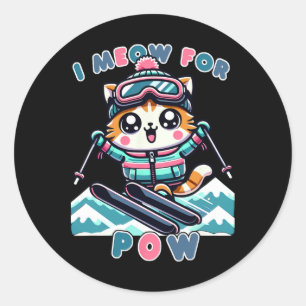 Ich miaue für Pow Lustige Kawaii Katze Skifahren C Runder Aufkleber