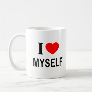ICH ❤️ MICH SELBST, ICH LIEBE SELBST, ICH HABE MIC KAFFEETASSE