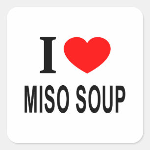 Ich ❤️ MISO-SUPPE ICH LIEBE MISO-SUPPE ICH HERZ MI Quadratischer Aufkleber