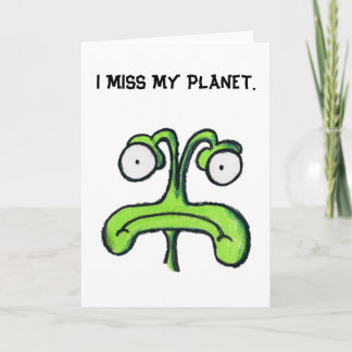 ICH MISS MEIN PLANET leere Grußkarte Karte