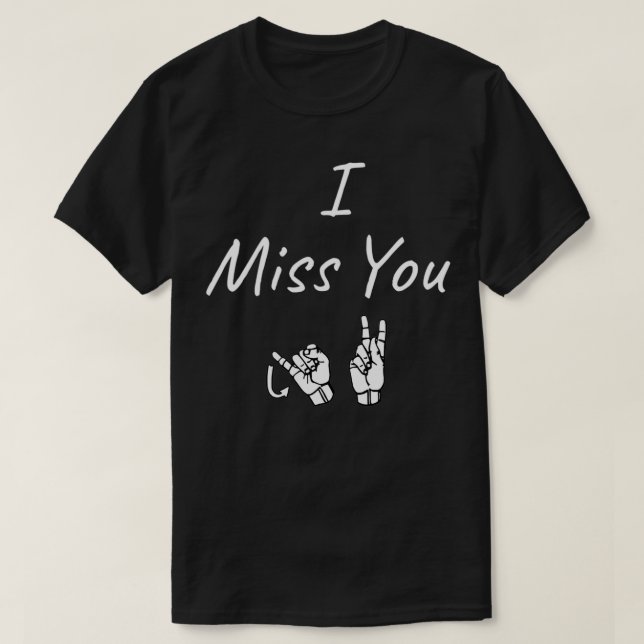 ICH MISSE IHNEN JK ASL Sign Language Design 1 T-Shirt (Design vorne)