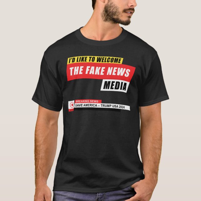 Ich möchte das Fake News Media Funny Trump begrüße T-Shirt (Vorderseite)