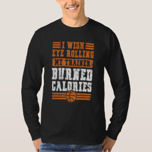 Ich möchte, dass mein Trainer einen brennenden Kal T-Shirt