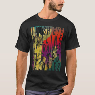 Ich möchte, dass mein Trainer meine Augen in Kalor T-Shirt