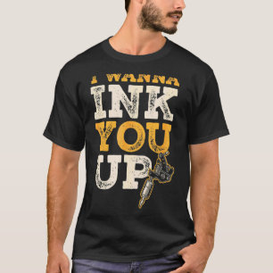 Ich möchte dich von Tattoo Artist erzählen 1 T-Shirt
