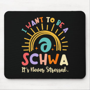 Ich möchte ein Schwa sein, es ist nie betont Scien Mousepad