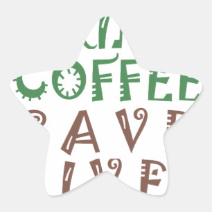 Ich möchte einfach nur Kaffee trinken, Leben rette Stern-Aufkleber