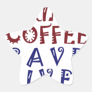 Ich möchte einfach nur Kaffee trinken, Leben rette Stern-Aufkleber