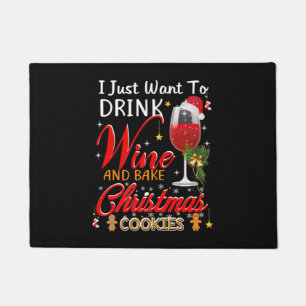 Ich möchte einfach nur Wein trinken und Weihnachts Fußmatte