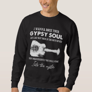 Ich möchte Ihr Sinti und Roma-Soul in die Mystik r Sweatshirt