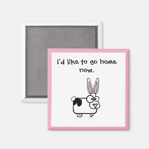 Ich möchte jetzt nach Hause, lustige Kuh / Bunny C Magnet