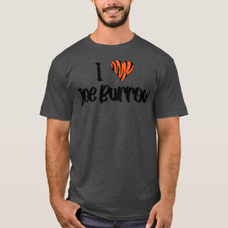 Ich möchte Joe Burrow T-Shirt