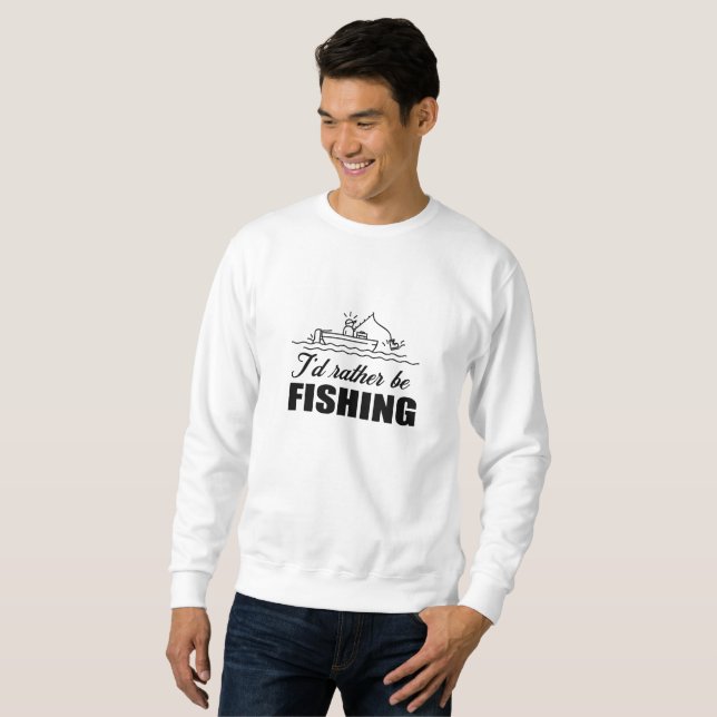 Ich möchte lieber angeln sweatshirt (Vorne ganz)