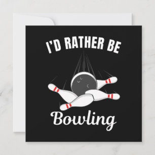 Ich möchte lieber Bowling sein Einladung