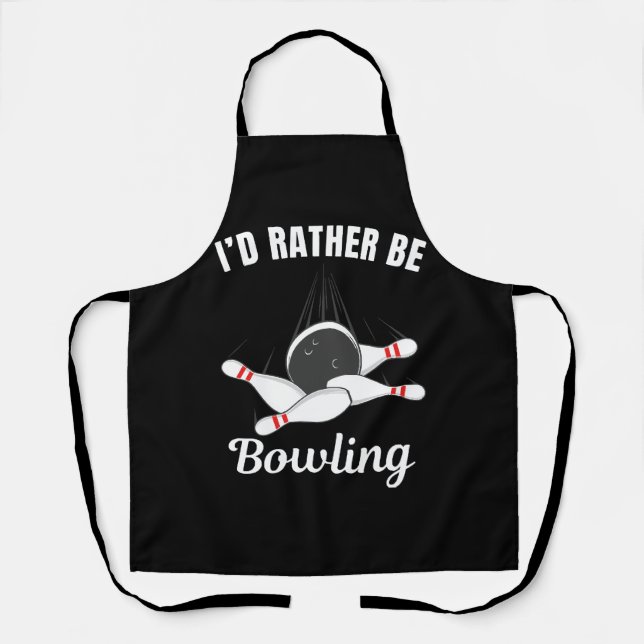 Ich möchte lieber Bowling sein Schürze (Vorderseite)