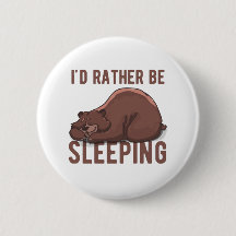 Ich möchte lieber ein schlafender Lazy Bären Funny