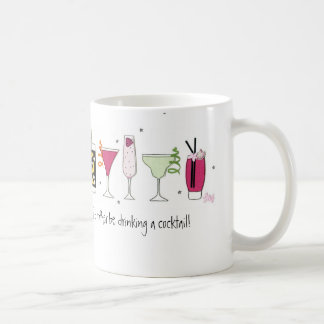 Ich möchte lieber einen Cocktail trinken! Mug Tasse