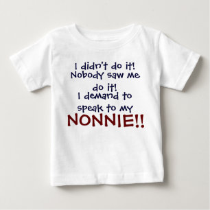 Ich möchte mit meinem NONNIE sprechen! Baby T-Shir T-shirt
