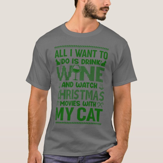 ICH MÖCHTE NUR WEIN TRINKEN UND CHRISTMAS SEHEN v. T-Shirt (Vorderseite)