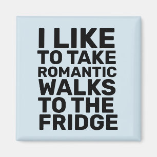 ICH MÖCHTE ROMANTISCHE SPAZIERE ZUM KÜHLSCHRANK GE MAGNET