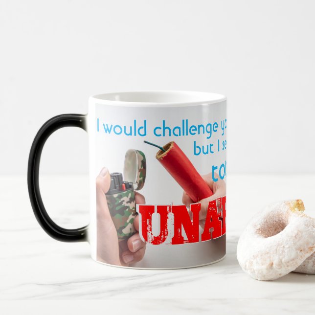 Ich möchte Sie zu einem Kampf der WITS herausforde Verwandlungstasse (Mit Donut)