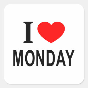 ICH ❤️ MONTAG I LIEBE MONTAG ICH HERZ MONTAG QUADRATISCHER AUFKLEBER
