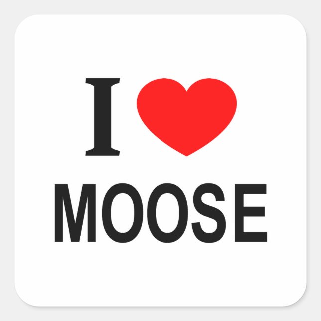 ICH ❤️ MOOSE I LIEBE MOOSE I HERZMOOSE QUADRATISCHER AUFKLEBER (Vorderseite)