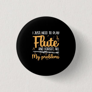 Ich muss einfach nur Flute spielen Button