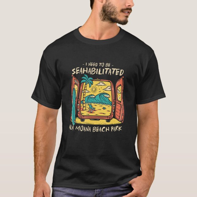 Ich muss in Ala Moana Beach Park T-Shirt (Vorderseite)