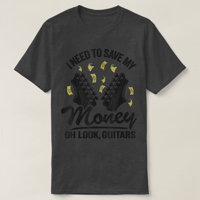 Ich muss mein Geld Gerettet Oh schau mal, Gitarren T-Shirt (Design vorne)