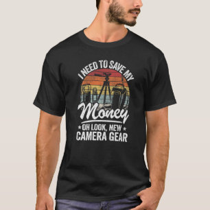 Ich muss mein Geld Gerettet Oh, schauen Sie sich n T-Shirt