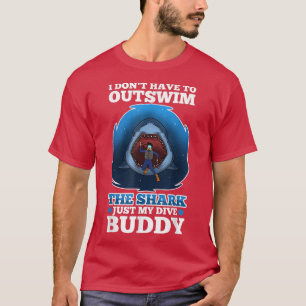 Ich muss nicht den Hai überfluten, nur mein Tauchb T-Shirt