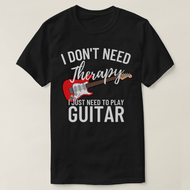 Ich muss nur Gitarre spielenFunny Guitar636 T-Shirt (Design vorne)
