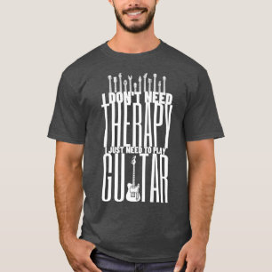 Ich muss nur Gitarrenspieler spielen - Funny Guita T-Shirt