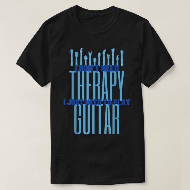 Ich muss nur Gitarrenspieler spielenFunny Guitar 1 T-Shirt (Design vorne)