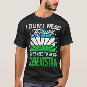 Ich muss nur nach Usbekistan gehen - Funny Usbekis T-Shirt