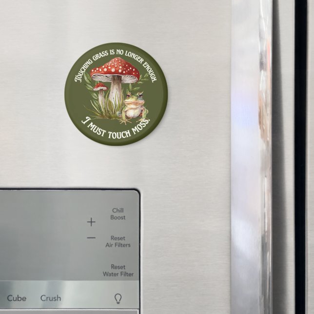 Ich muss Touch-Moos Magnet (In Situ (Kühlschrank))