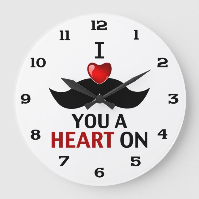 Ich Mustache dir ein Herz Große Wanduhr (Vorderseite)