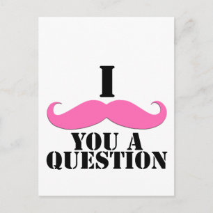 Ich Mustache Ihnen eine Frage Pink Mustache Postkarte