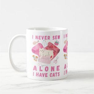 Ich nähe nie allein, ich habe Katzen - Eine Katze Kaffeetasse