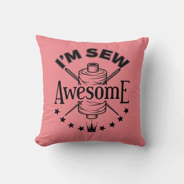 Ich nähe Phantastisch Sewing Lover Seamstress Kissen (Vorderseite)