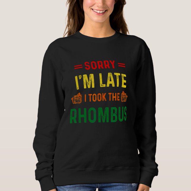 Ich nahm die Raute   Mathe Nerd   Mathematik Sweatshirt (Vorderseite)