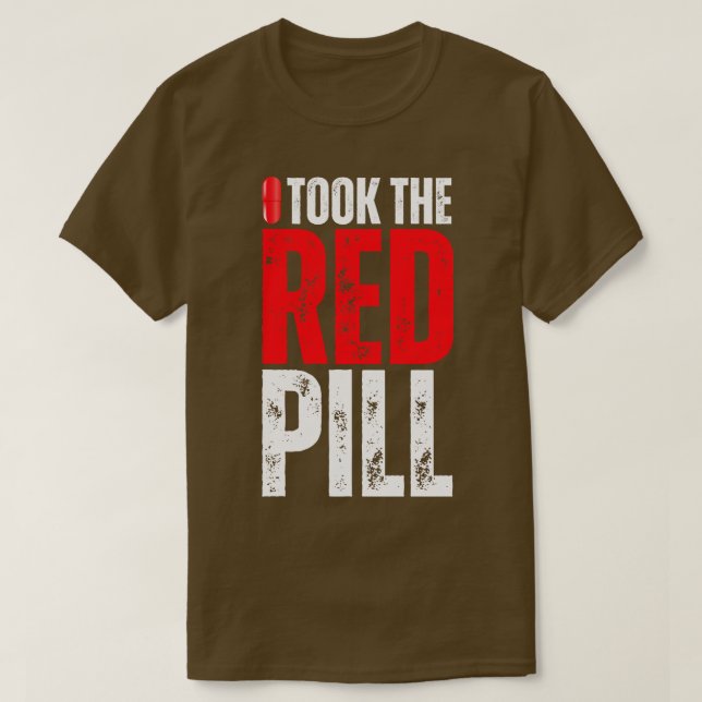 Ich nahm die rote Pille T-Shirt (Design vorne)