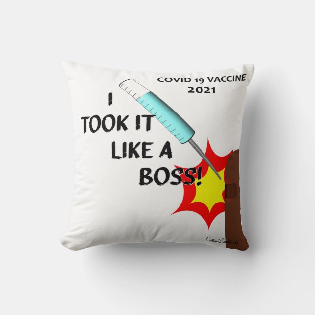 Ich nahm es wie ein Boss - Impfstoff 2021 Version  Kissen (Vorderseite)