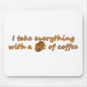 Ich nehme alles mit ein bisschen Kaffee (© Mira) Mousepad