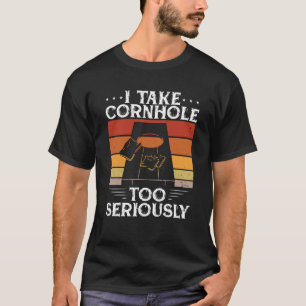 Ich nehme Cornhole zu ernst 1 T-Shirt