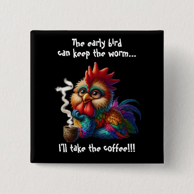 Ich nehme den Kaffee Button (Vorderseite)