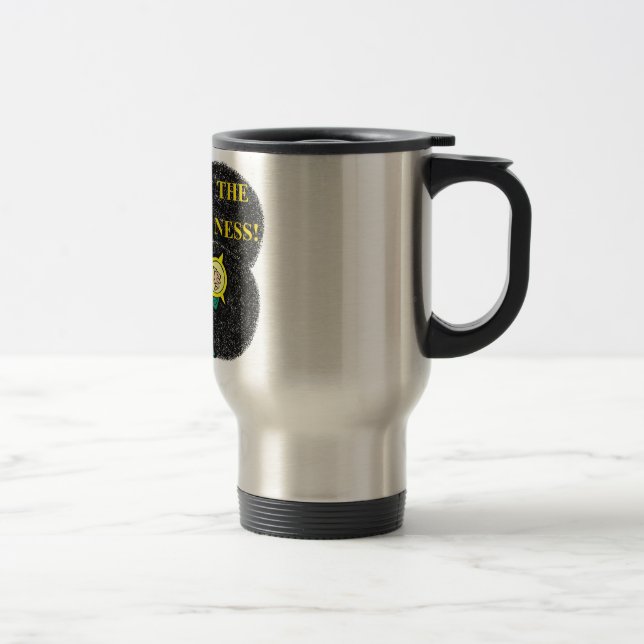 Ich nehme die Dunkelheit in Angriff! Reisebecher (Rechts)