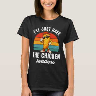 Ich nehme einfach die Chicken Tenders Lustige Jung T-Shirt