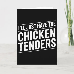 Ich Nehme Einfach Die Chicken Tenders Text [deutsc Karte